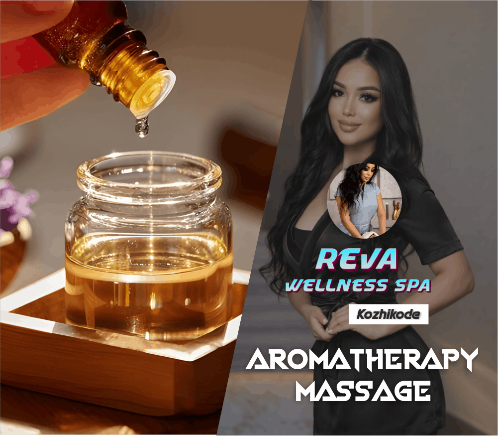 Aromatherapy Massage in Malaparamba Kozhikode